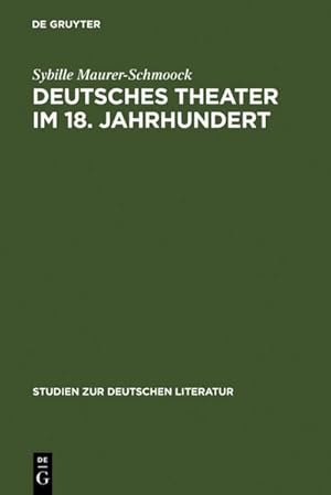 Seller image for Deutsches Theater im 18. Jahrhundert for sale by BuchWeltWeit Ludwig Meier e.K.