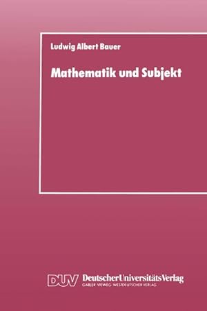 Immagine del venditore per Mathematik und Subjekt venduto da BuchWeltWeit Ludwig Meier e.K.