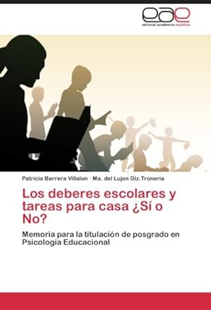 Imagen del vendedor de Los deberes escolares y tareas para casa S o No? a la venta por BuchWeltWeit Ludwig Meier e.K.