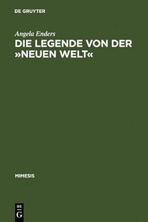 Seller image for Die Legende von der Neuen Welt for sale by BuchWeltWeit Ludwig Meier e.K.