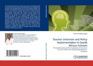 Seller image for Teacher Unionism and Policy Implementation in South African Schools for sale by BuchWeltWeit Ludwig Meier e.K.