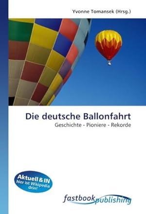 Seller image for Die deutsche Ballonfahrt for sale by BuchWeltWeit Ludwig Meier e.K.