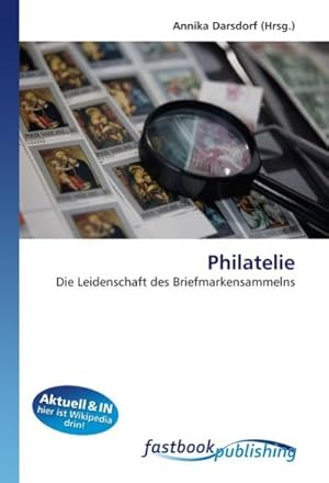 Seller image for Philatelie for sale by BuchWeltWeit Ludwig Meier e.K.