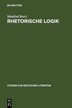 Bild des Verkufers fr Rhetorische Logik zum Verkauf von BuchWeltWeit Ludwig Meier e.K.