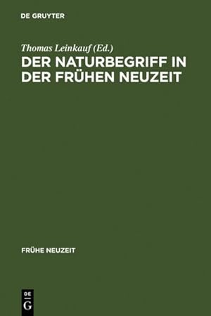 Imagen del vendedor de Der Naturbegriff in der Frhen Neuzeit a la venta por BuchWeltWeit Ludwig Meier e.K.