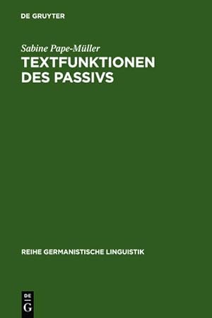 Bild des Verkufers fr Textfunktionen des Passivs zum Verkauf von BuchWeltWeit Ludwig Meier e.K.
