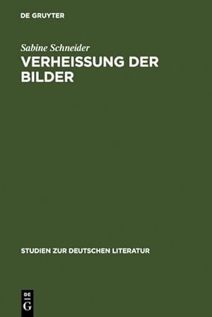 Imagen del vendedor de Verheiung der Bilder a la venta por BuchWeltWeit Ludwig Meier e.K.