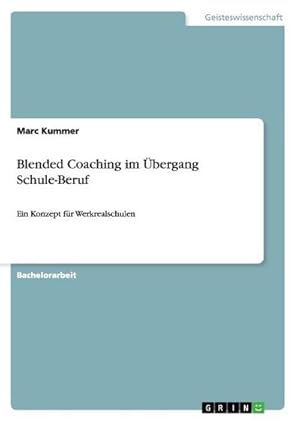 Seller image for Blended Coaching im bergang Schule-Beruf for sale by BuchWeltWeit Ludwig Meier e.K.