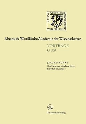 Seller image for Geschichte der mittelalterlichen Literatur als Aufgabe for sale by BuchWeltWeit Ludwig Meier e.K.