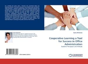 Imagen del vendedor de Cooperative Learning a Tool for Success in Office Administration a la venta por BuchWeltWeit Ludwig Meier e.K.