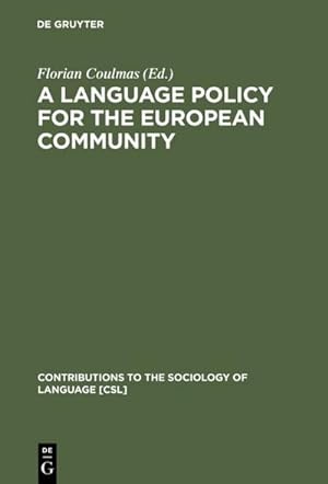 Immagine del venditore per A Language Policy for the European Community venduto da BuchWeltWeit Ludwig Meier e.K.