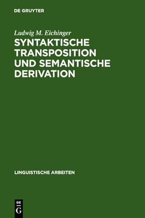 Seller image for Syntaktische Transposition und semantische Derivation for sale by BuchWeltWeit Ludwig Meier e.K.