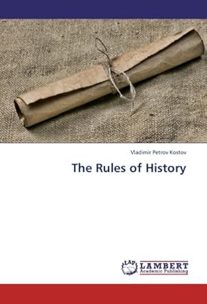 Immagine del venditore per The Rules of History venduto da BuchWeltWeit Ludwig Meier e.K.