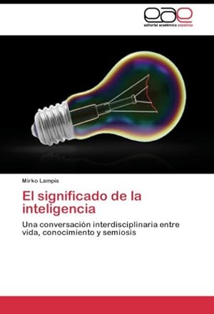 Imagen del vendedor de El significado de la inteligencia a la venta por BuchWeltWeit Ludwig Meier e.K.