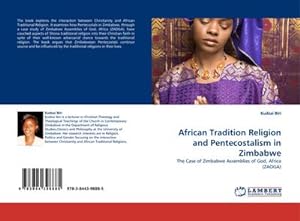 Seller image for African Tradition Religion and Pentecostalism in Zimbabwe for sale by BuchWeltWeit Ludwig Meier e.K.
