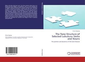 Immagine del venditore per The Tone Structure of Selected Lubukusu Verbs and Nouns venduto da BuchWeltWeit Ludwig Meier e.K.