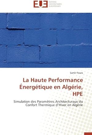 Imagen del vendedor de La Haute Performance nergtique en Algrie, HPE a la venta por BuchWeltWeit Ludwig Meier e.K.