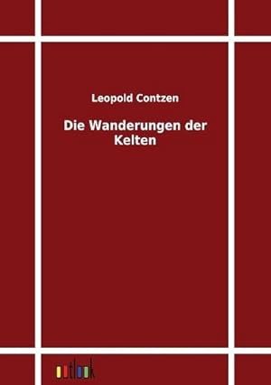 Seller image for Die Wanderungen der Kelten for sale by BuchWeltWeit Ludwig Meier e.K.
