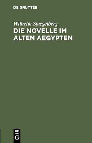 Seller image for Die Novelle im alten Aegypten for sale by BuchWeltWeit Ludwig Meier e.K.