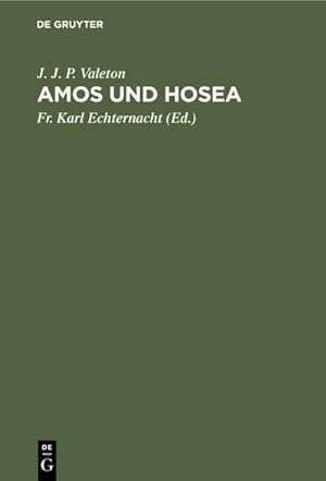 Imagen del vendedor de Amos und Hosea a la venta por BuchWeltWeit Ludwig Meier e.K.