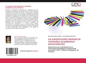 Seller image for La construccin textual en contextos acadmico-universitarios for sale by BuchWeltWeit Ludwig Meier e.K.