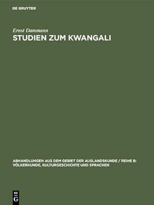 Seller image for Studien zum Kwangali for sale by BuchWeltWeit Ludwig Meier e.K.
