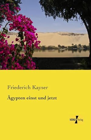 Image du vendeur pour gypten einst und jetzt mis en vente par BuchWeltWeit Ludwig Meier e.K.