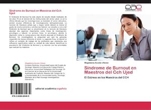 Immagine del venditore per Sndrome de Burnout en Maestros del Cch Ujed venduto da BuchWeltWeit Ludwig Meier e.K.