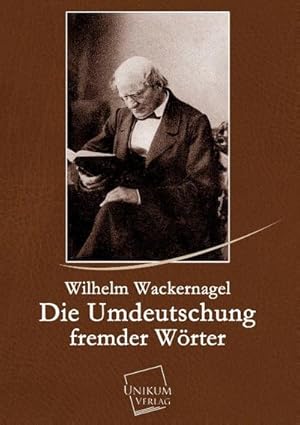 Imagen del vendedor de Die Umdeutschung fremder Wrter a la venta por BuchWeltWeit Ludwig Meier e.K.
