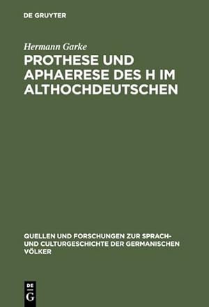 Image du vendeur pour Prothese und Aphaerese des H im Althochdeutschen mis en vente par BuchWeltWeit Ludwig Meier e.K.