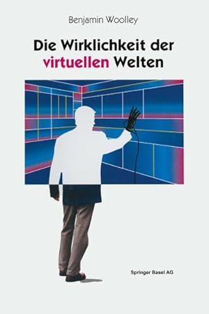 Bild des Verkufers fr Die Wirklichkeit der virtuellen Welten zum Verkauf von BuchWeltWeit Ludwig Meier e.K.