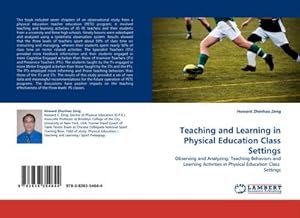 Imagen del vendedor de Teaching and Learning in Physical Education Class Settings a la venta por BuchWeltWeit Ludwig Meier e.K.