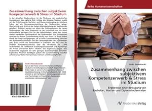 Seller image for Zusammenhang zwischen subjektivem Kompetenzerwerb & Stress im Studium for sale by BuchWeltWeit Ludwig Meier e.K.