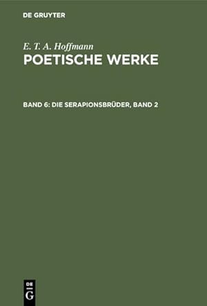 Image du vendeur pour Die Serapionsbrder, Band 2 mis en vente par BuchWeltWeit Ludwig Meier e.K.