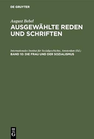 Imagen del vendedor de Die Frau und der Sozialismus a la venta por BuchWeltWeit Ludwig Meier e.K.