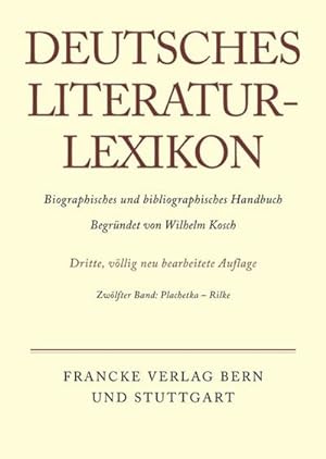 Bild des Verkufers fr Deutsches Literatur-Lexikon Plachetka - Rilke zum Verkauf von BuchWeltWeit Ludwig Meier e.K.