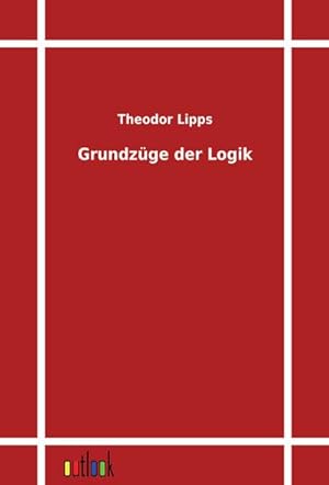 Seller image for Grundzge der Logik for sale by BuchWeltWeit Ludwig Meier e.K.