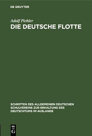 Image du vendeur pour Die deutsche Flotte mis en vente par BuchWeltWeit Ludwig Meier e.K.