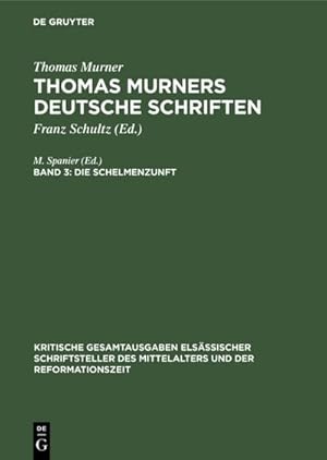 Image du vendeur pour Die Schelmenzunft mis en vente par BuchWeltWeit Ludwig Meier e.K.