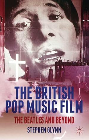 Imagen del vendedor de The British Pop Music Film a la venta por BuchWeltWeit Ludwig Meier e.K.