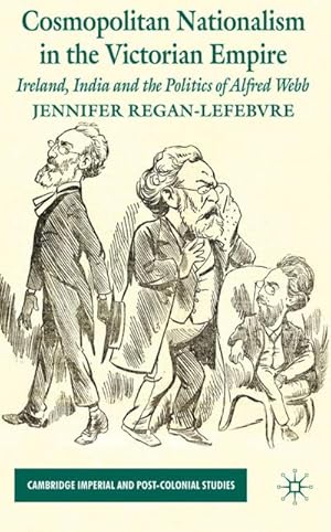 Immagine del venditore per Cosmopolitan Nationalism in the Victorian Empire venduto da BuchWeltWeit Ludwig Meier e.K.