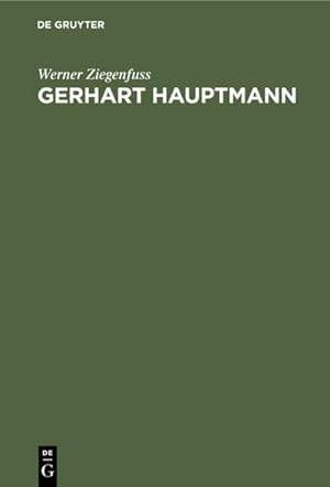 Seller image for Gerhart Hauptmann for sale by BuchWeltWeit Ludwig Meier e.K.