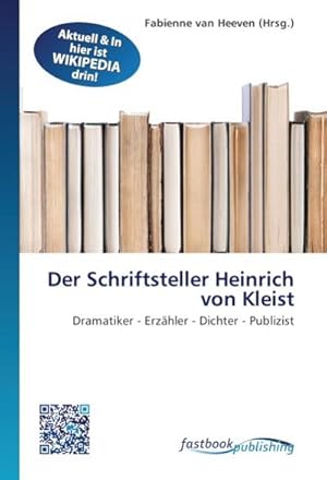 Seller image for Der Schriftsteller Heinrich von Kleist for sale by BuchWeltWeit Ludwig Meier e.K.