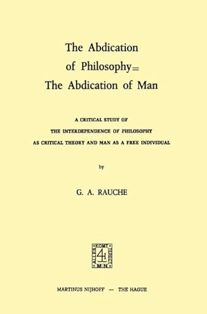 Image du vendeur pour The Abdication of Philosophy = The Abdication of Man mis en vente par BuchWeltWeit Ludwig Meier e.K.