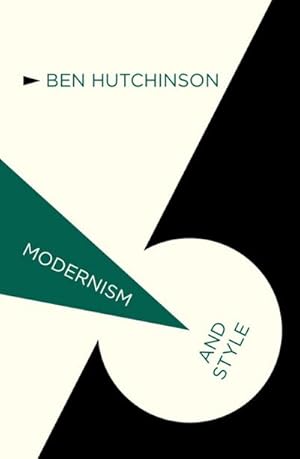 Seller image for Modernism and Style for sale by BuchWeltWeit Ludwig Meier e.K.
