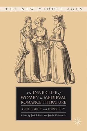 Bild des Verkufers fr The Inner Life of Women in Medieval Romance Literature zum Verkauf von BuchWeltWeit Ludwig Meier e.K.