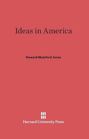 Immagine del venditore per Ideas in America venduto da BuchWeltWeit Ludwig Meier e.K.