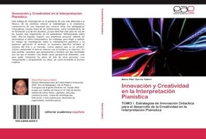 Imagen del vendedor de Innovacin y Creatividad en la Interpretacin Pianstica a la venta por BuchWeltWeit Ludwig Meier e.K.