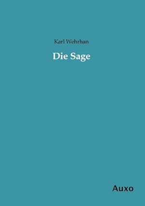 Bild des Verkufers fr Die Sage zum Verkauf von BuchWeltWeit Ludwig Meier e.K.