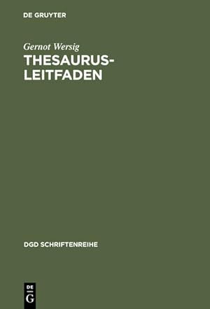 Image du vendeur pour Thesaurus-Leitfaden mis en vente par BuchWeltWeit Ludwig Meier e.K.